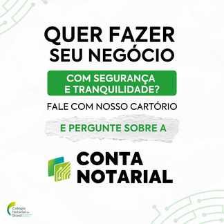 Conta Notarial - Segurança para as partes